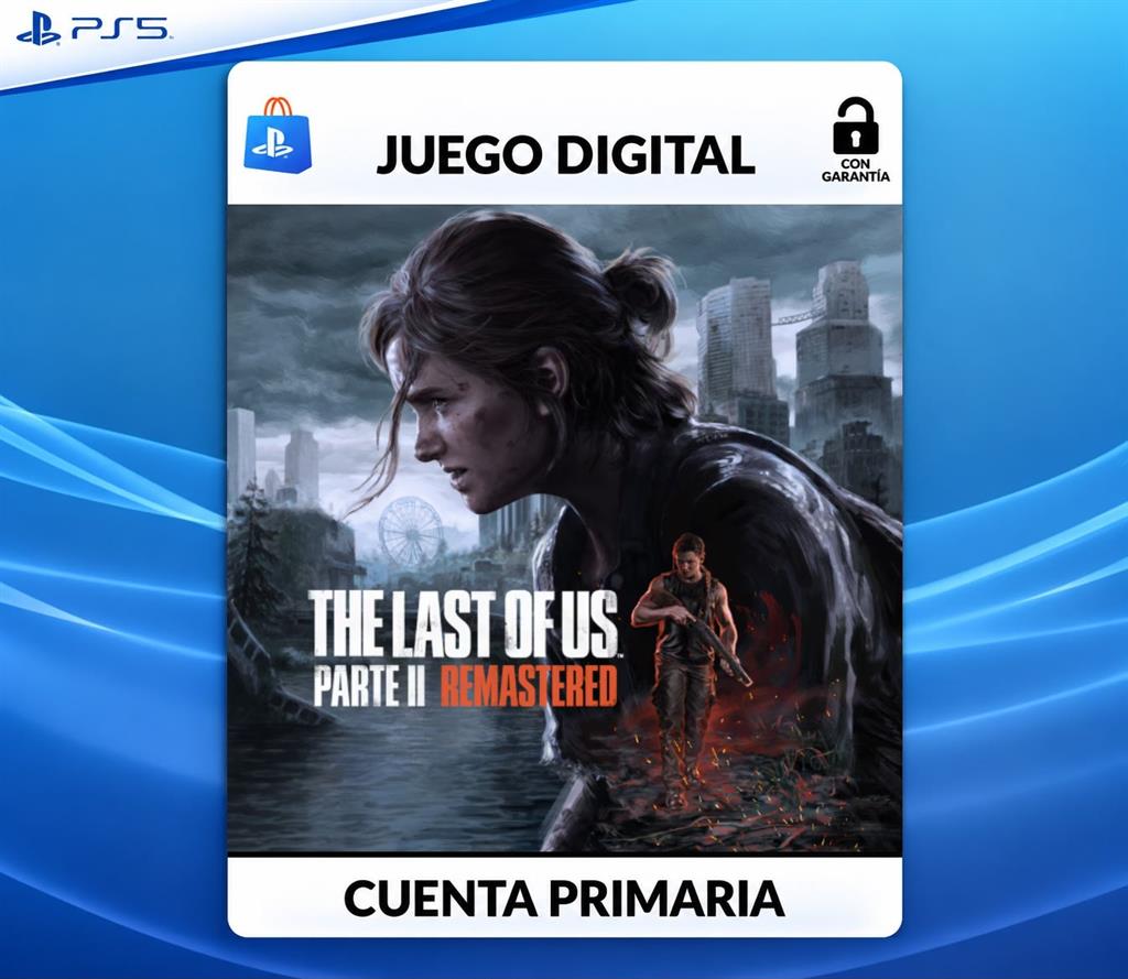 THE LAST OF US PART II REMASTERED - PS5 DIGITAL
